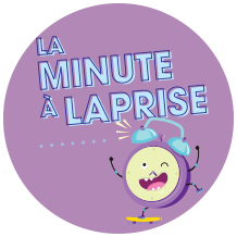 La minute à Laprise